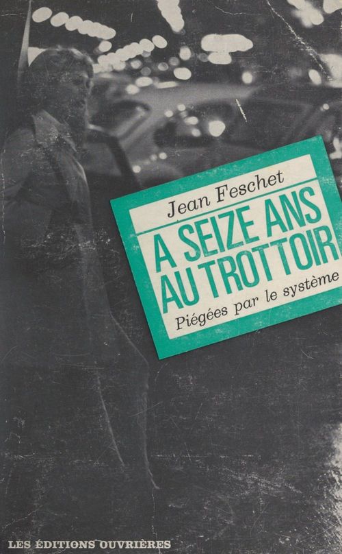 Couverture ebook de À seize ans au trottoir, de Jean Feschet