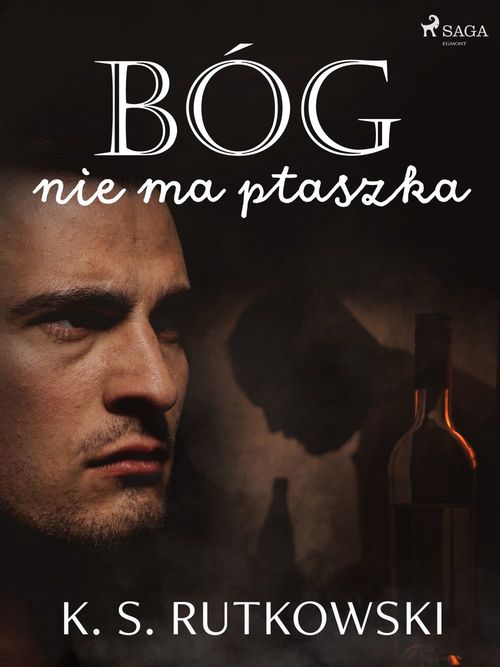 ebook cover of Bóg nie ma ptaszka, by K. S. Rutkowski