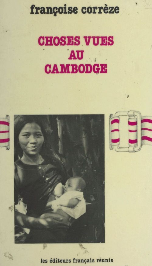 Couverture ebook de Choses vues au Cambodge, de Francoise Correze