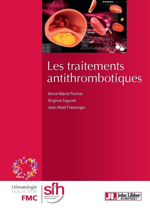 ebook cover of Les traitements antithrombotiques - 2e édition, by