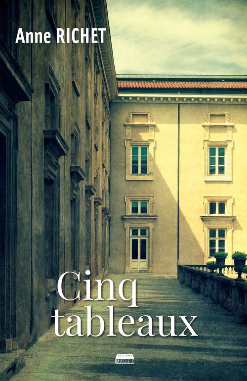 Couverture ebook de Cinq tableaux, de Anne Richet