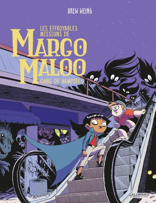 Couverture ebook de Les Effroyables Missions de Margo Maloo (Tome 2) - Gang de vampires, de Drew Weing