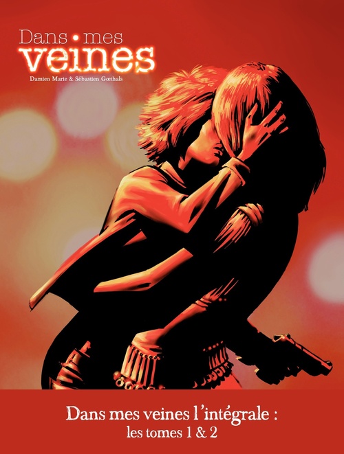 ebook cover of Dans mes veines - Intégrale, by Damien Marie