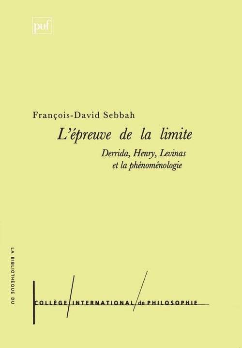 ebook cover of L'épreuve de la limite : Derrida, Henry, Levinas et la phénoménologie, by François-David Sebbah