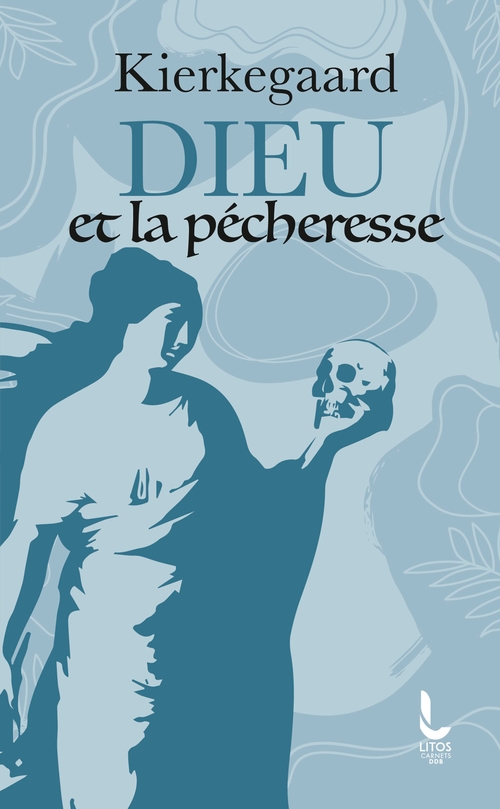 ebook cover of Dieu et la pécheresse, by Sören Kierkegaard