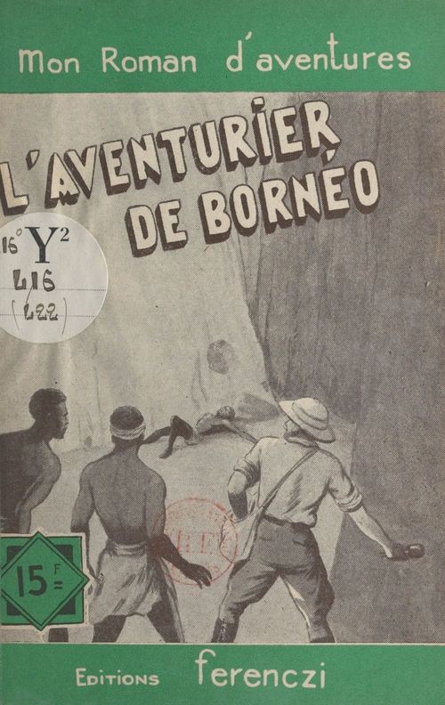 Couverture ebook de L'aventurier de Bornéo, de Serge Alkine