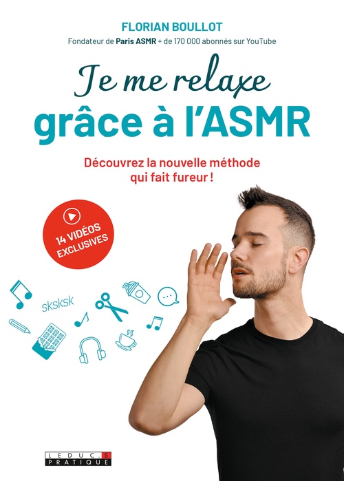 ebook cover of Je me relaxe grâce à l'ASMR, by Florian Boullot