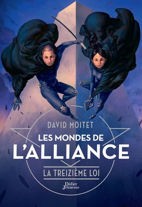 ebook cover of Les Mondes de l'Alliance, La Treizième Loi - Tome 3, by David Moitet