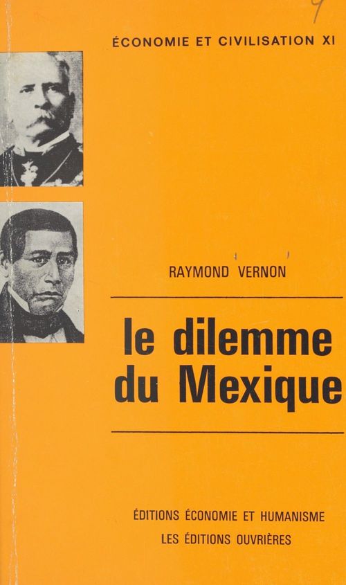 Couverture ebook de Le dilemme du Mexique, de Raymond Vernon