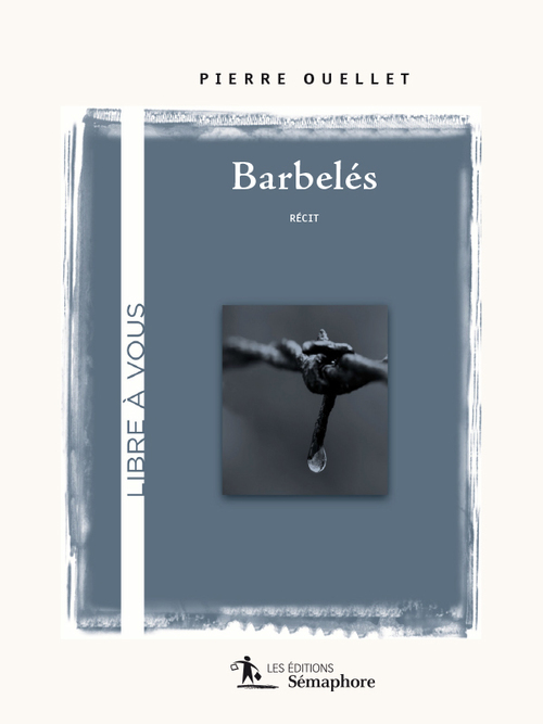 ebook cover of Barbelés, by Ouellet Pierre