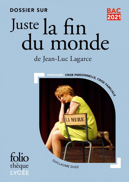ebook cover of Dossier sur "Juste la fin du monde" de Jean-Luc Lagarce - BAC 2024, by Guillaume Duez