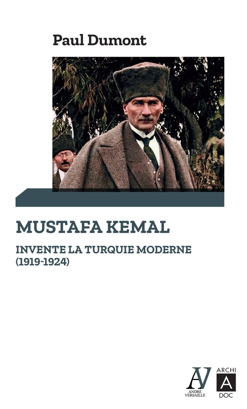 ebook cover of Mustafa Kemal invente la Turquie moderne (1919-1924), by Paul Dumont