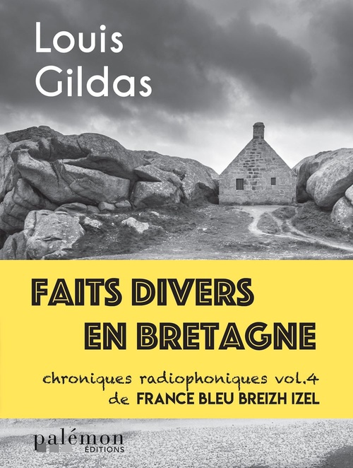 Couverture ebook de Faits divers en Bretagne - Volume 4, de Louis Gildas