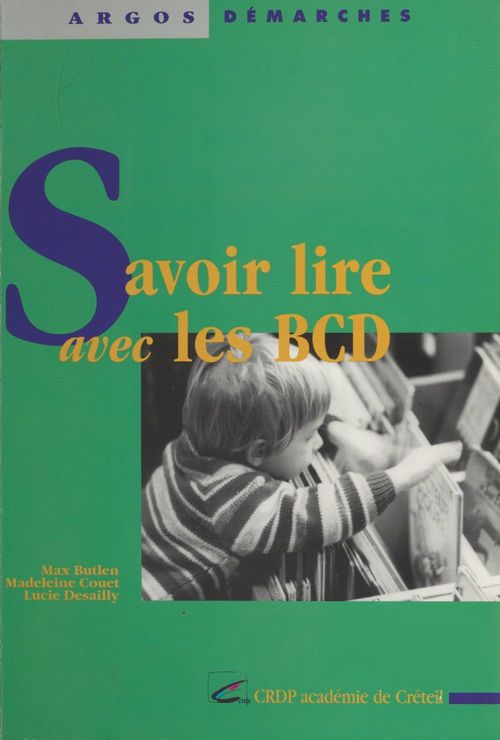 ebook cover of Savoir lire avec les bibliothèques centres documentaires, by Max Butlen