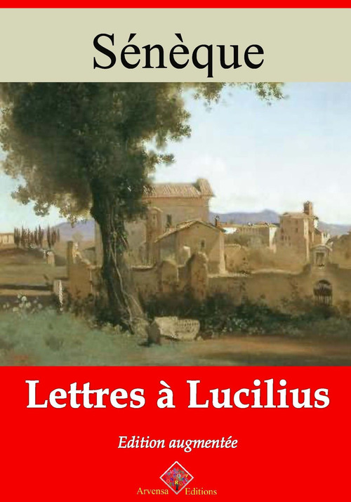 ebook cover of Lettres à Lucilius - suivi d'annexes, by Sénèque