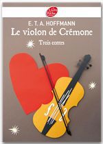 ebook cover of Le violon de Crémone - 3 contes d'Hoffmann, by E.T.A. Hoffmann