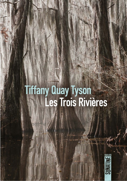 Couverture ebook de Les Trois Rivières, de Tiffany Quay Tyson