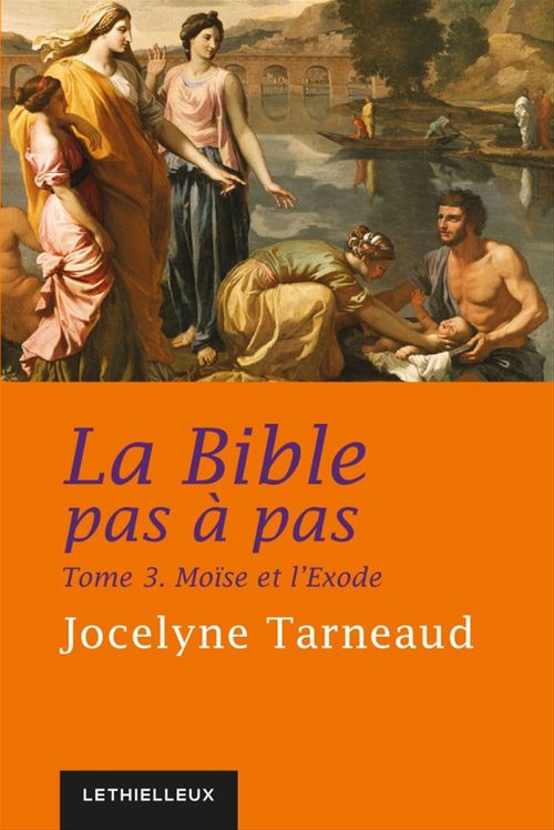 ebook cover of La Bible pas à pas, tome 3, by Jocelyne Tarneaud