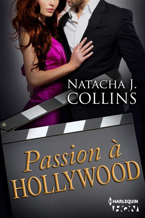 Couverture ebook de Passion à Hollywood, de Natacha J. Collins