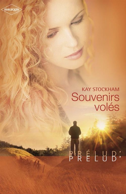 ebook cover of Souvenirs volés (Harlequin Prélud'), by Kay Stockham