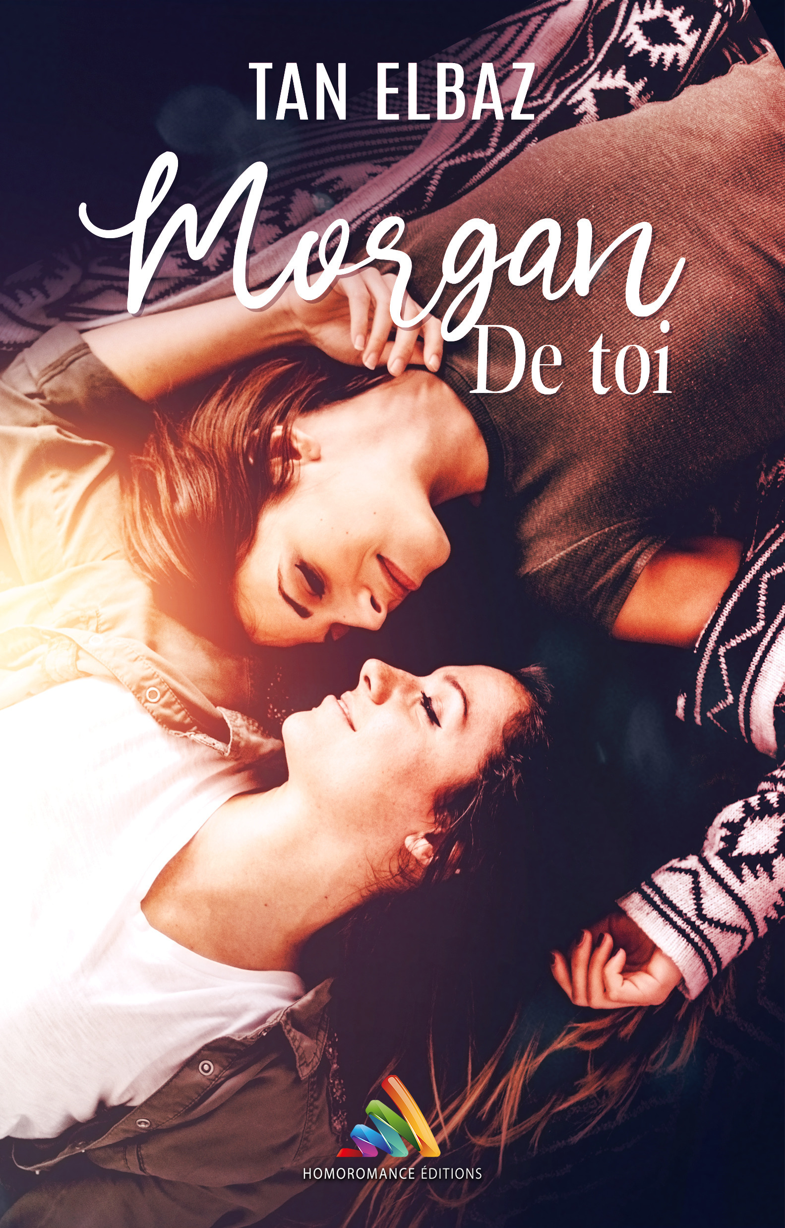ebook cover of Morgan de toi | Livre lesbien, roman lesbien, by Tan Elbaz