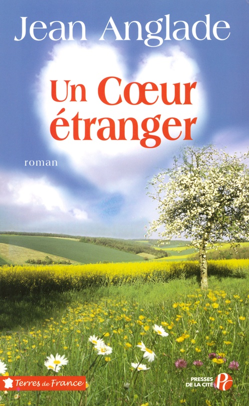 Couverture ebook de UN COEUR ETRANGER, de Jean Anglade