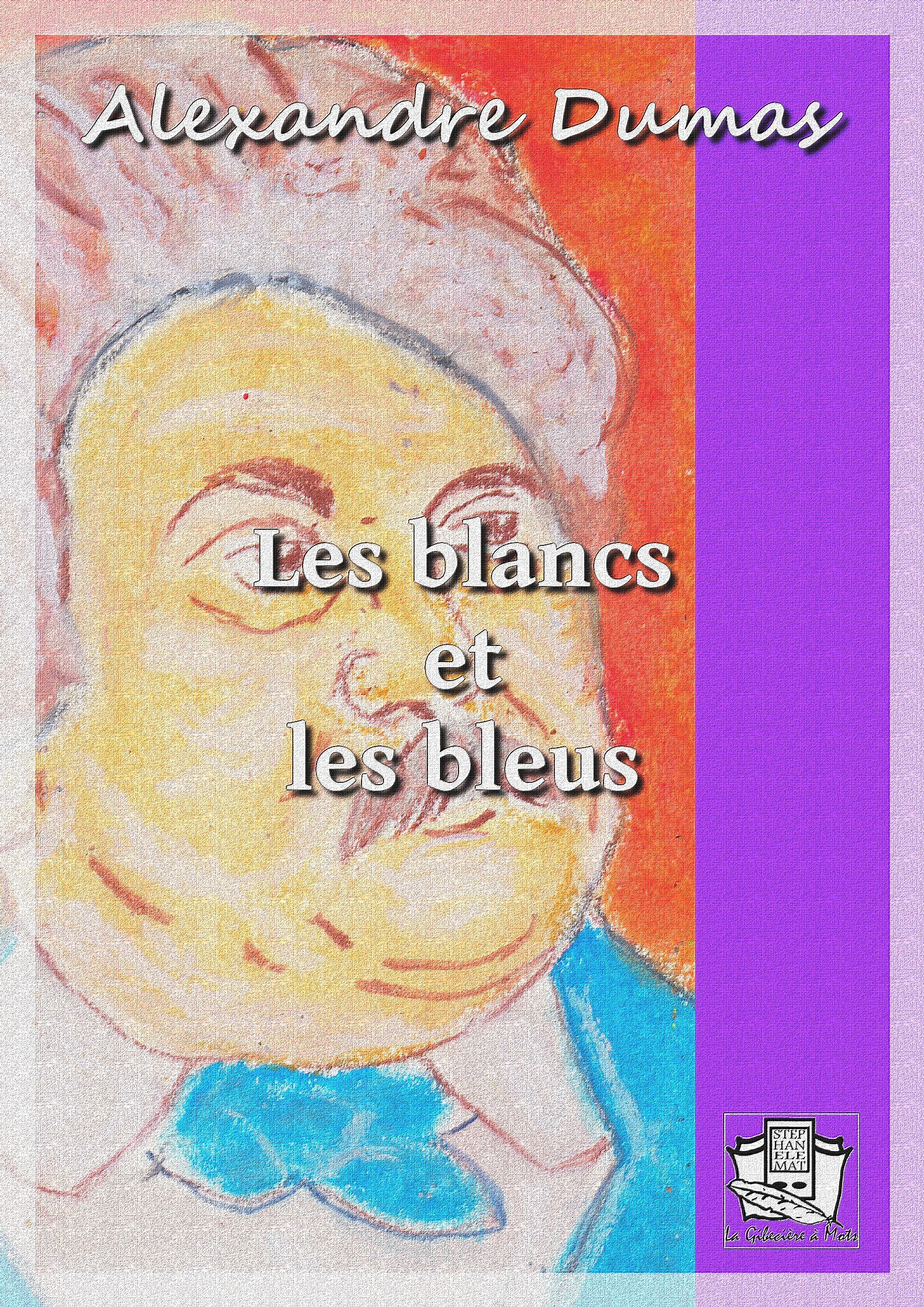 ebook cover of Les blancs et les bleus, by Alexandre Dumas