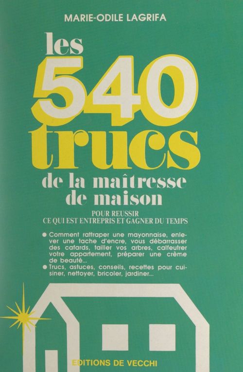 Couverture ebook de Les 540 trucs de la maîtresse de maison, de Marie-Odile Lagrifa