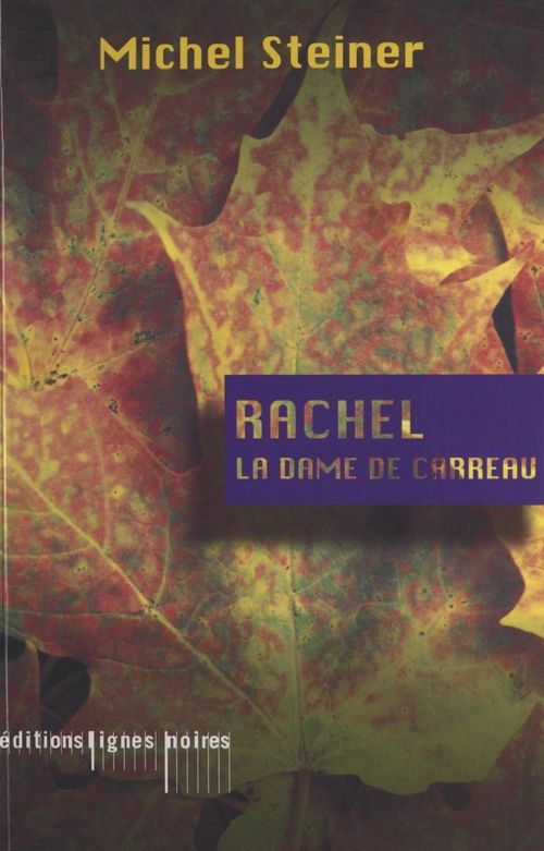 Couverture ebook de Rachel, la dame de carreau, de Steiner