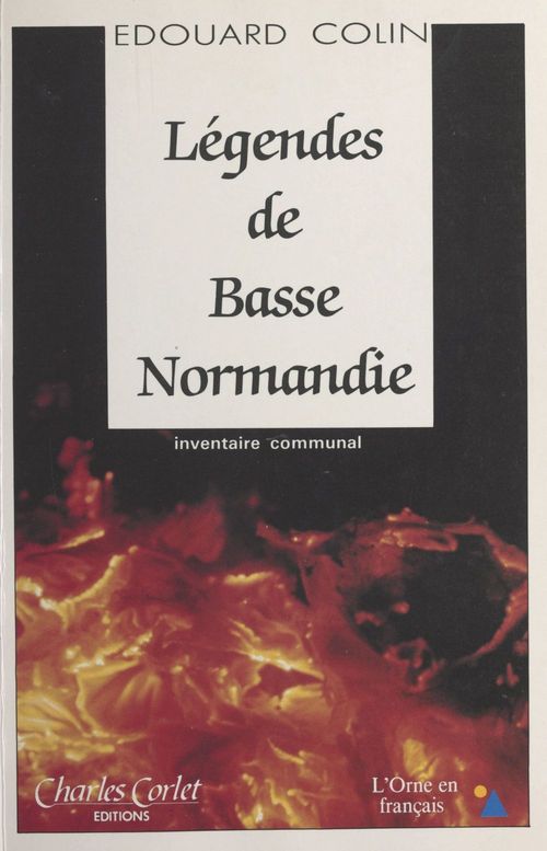 ebook cover of Légendes de Basse-Normandie : inventaire communal, by Edouard Colin