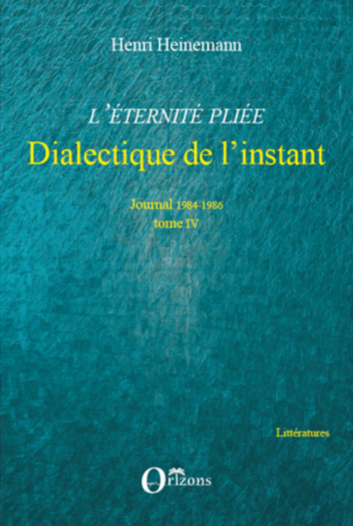 Couverture ebook de L'Eternité pliée - Dialectique de l'instant, de Henri Heinemann
