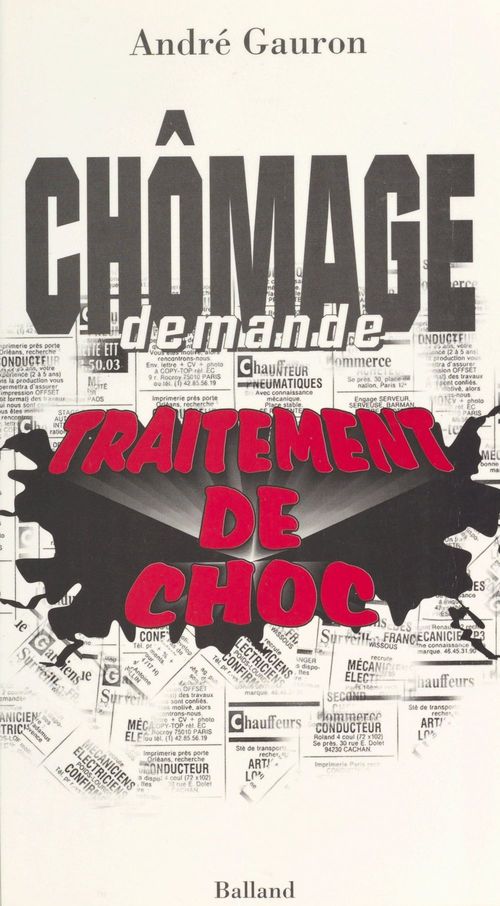 Couverture ebook de Chômage demande traitement de choc, de André Gauron