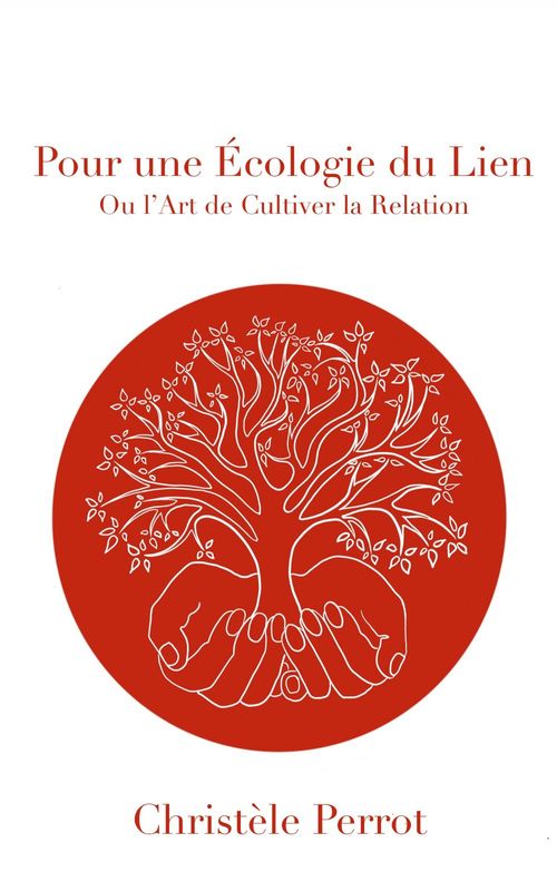 ebook cover of Pour une écologie du lien, by Christèle Perrot
