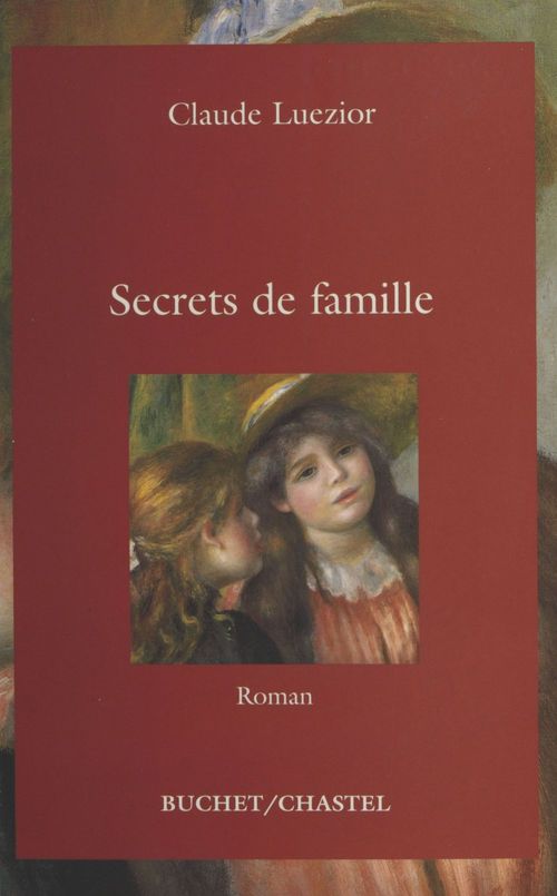 ebook cover of Secrets de famille, by Claude Luezior