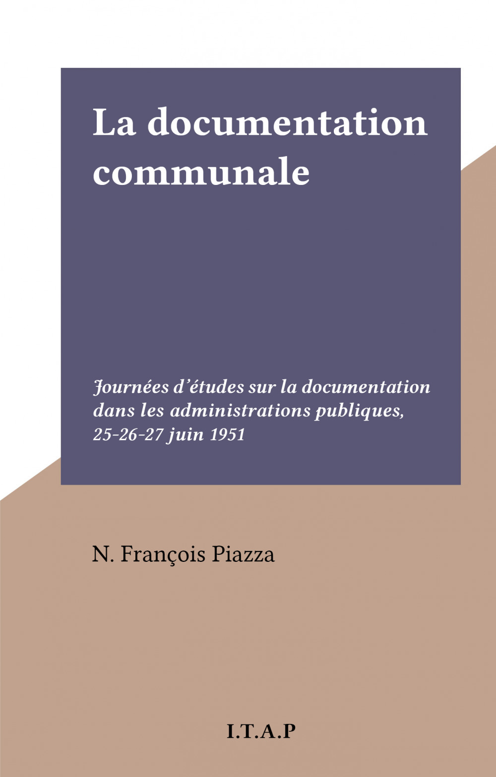 ebook cover of La documentation communale, by N. Francois Piazza