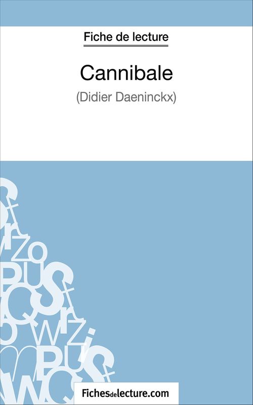 ebook cover of Cannibale de Didier Daeninckx (Fiche de lecture), by Vanessa Grosjean