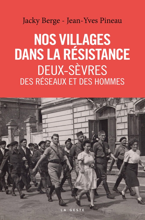 ebook cover of Nos villages dans la Résistance - Deux-Sèvres : Des réseaux et des hommes, by Jacky Berge, Jean-Yves Pineau