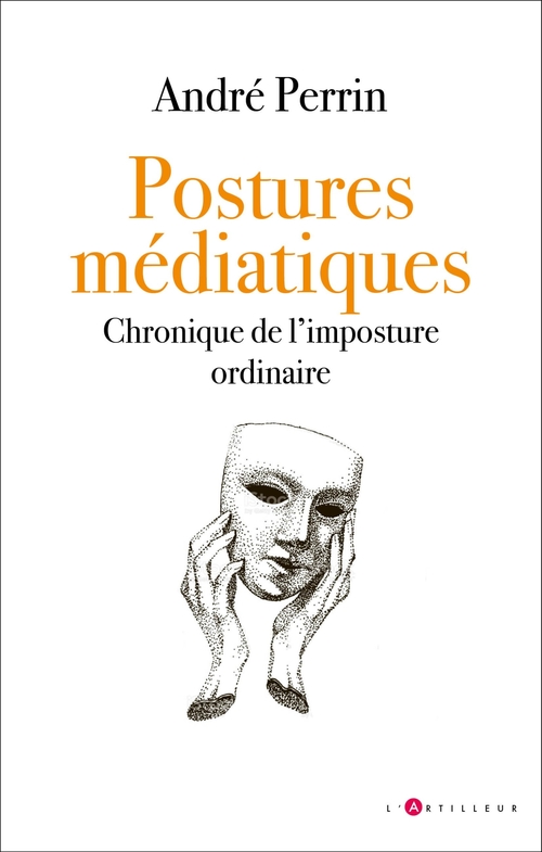 ebook cover of Postures médiatiques, by André Perrin