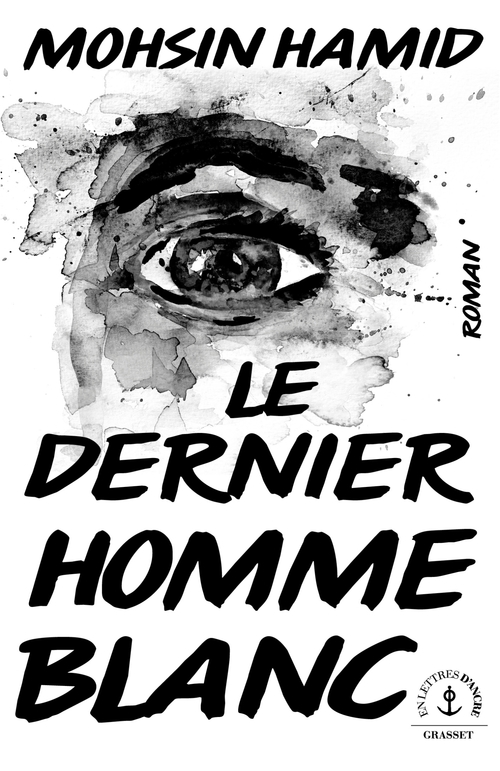 ebook cover of Le dernier homme blanc, by Mohsin Hamid