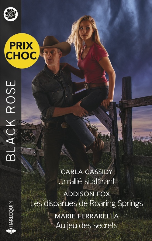 ebook cover of Un allié si attirant - Les disparues de Roaring Springs - Au jeu des secrets, by Carla Cassidy, Addison Fox, Marie Ferrarella