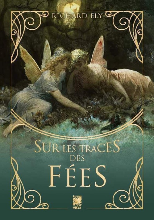 Couverture ebook de Sur les traces des Fées, de Richard Ely