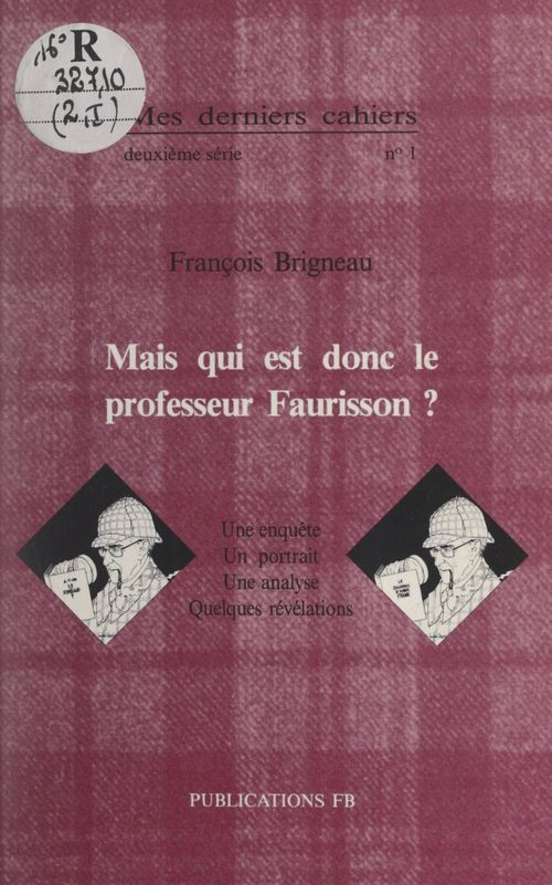 ebook cover of Mais qui est donc le professeur Faurisson ?, by Francois Brigneau