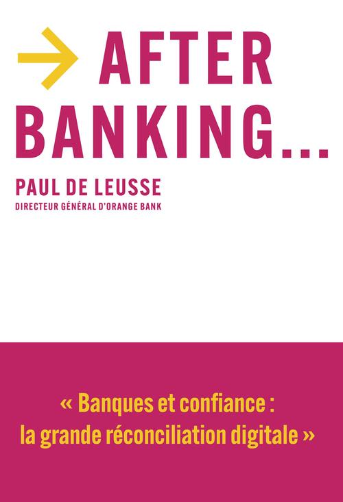 Couverture ebook de After banking..., de Paul de Leusse