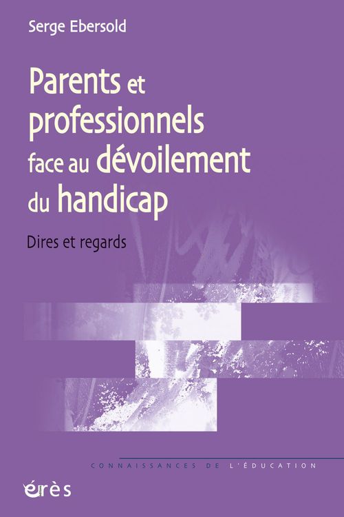 ebook cover of Parents et professionnels face au dévoilement du handicap, by Serge Ebersold