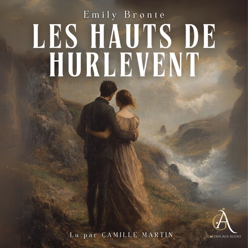Couverture audiobook de Les Hauts de Hurlevent - Livre Audio, de Emily Brontë, Livres audio en français