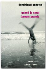 ebook cover of Quand je serai jamais grande, by Dominique Cozette