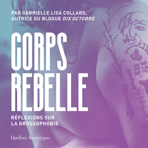 Couverture audiobook de Corps Rebelle, de Gabrielle lisa Collard