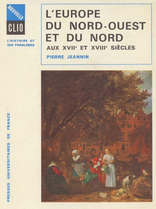 Couverture ebook de L'Europe du Nord-Ouest et du Nord aux XVIIe et XVIIIe siècles, de Pierre Jeannin