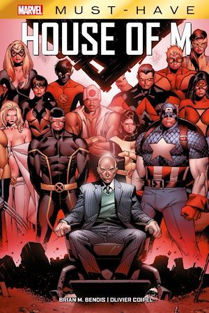 ebook cover of Best of Marvel (Must-Have) :  House of M, by Brian Michael Bendis, Olivier Coipel
