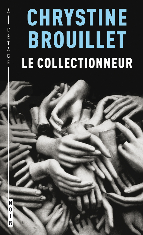 Couverture ebook de Le collectionneur, de Chrystine Brouillet